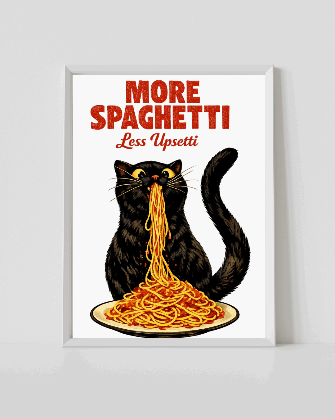 White-framed poster: black cat with spaghetti and red 'MORE SPAGHETTI' text