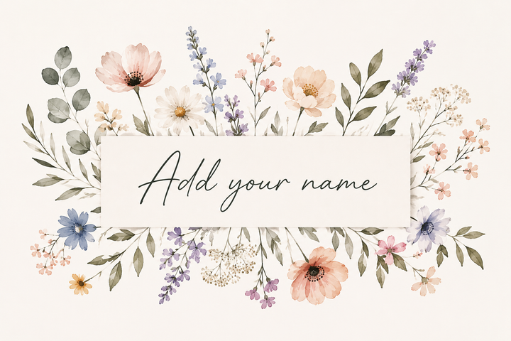 Personalized Name Art Print with watercolor wildflowers designed as meaningful custom home decor