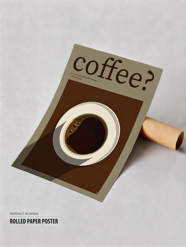 Affiche murale café avec graphisme de tasse marron et texte « Coffee? », roulée