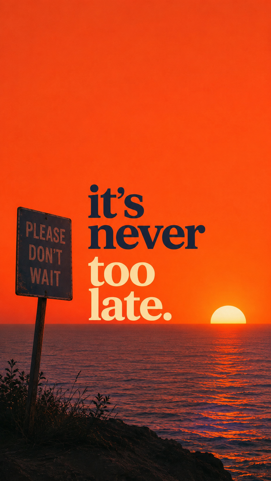 Orange motivational wall art with “it’s never too late” quote and sunset horizon.