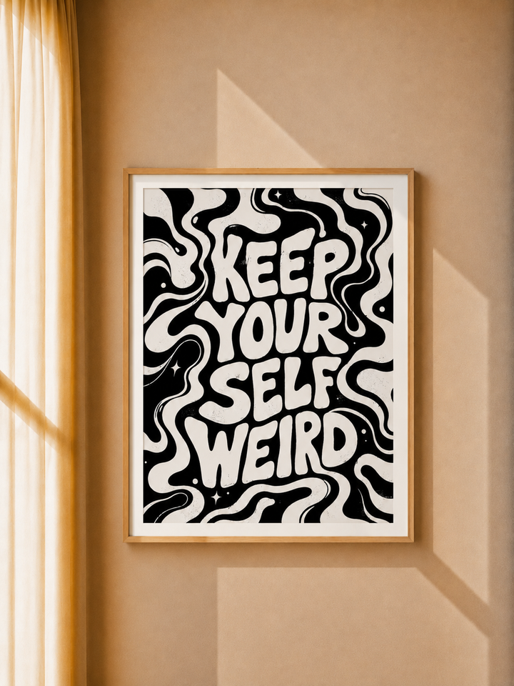 Keep Yourself Weird Art Print featuring distorted lettering surrounded by flowing monochrome shapes