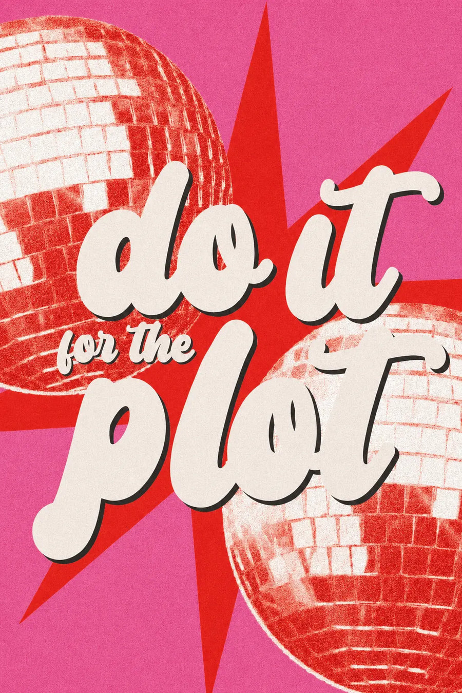 Disco typography print close-up with pink rays, red disco ball graphic, and "do it" lettering