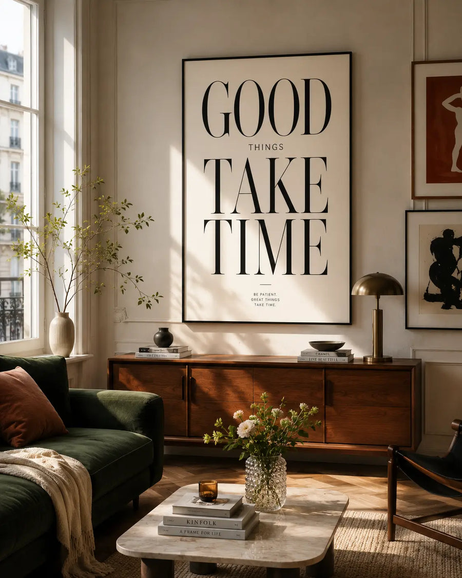 Framed wall print with “GOOD THINGS TAKE TIME” typography on cream background