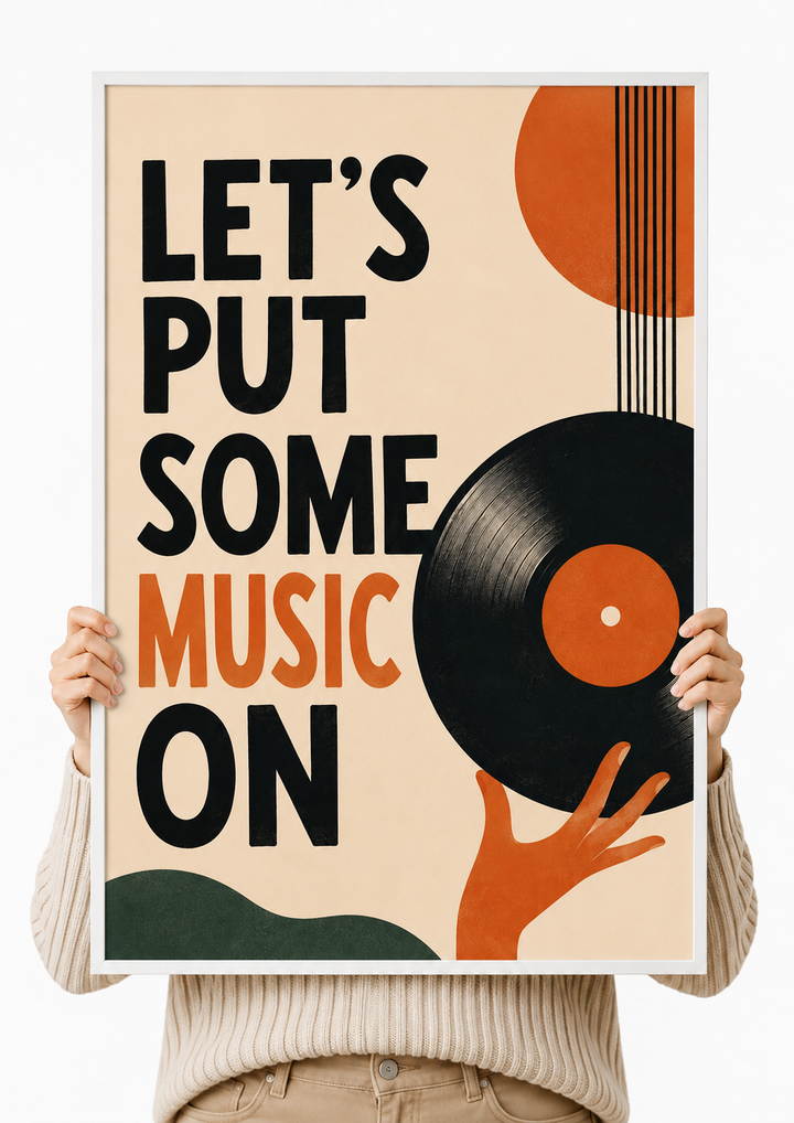 Music-themed paper poster held up, featuring vinyl record art and "LET'S PUT SOME MUSIC ON"
