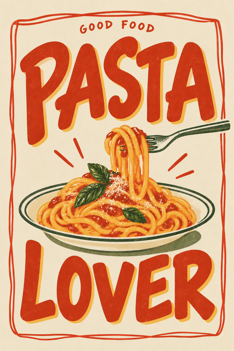 Good Food Pasta Lover kitchen wall art poster with steaming pasta bowl and bold retro typography