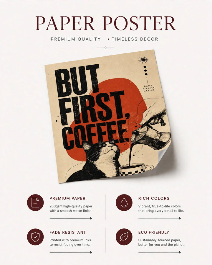 Paper poster featuring 'But First Coffee' design with cat, mug, and coffee jug
