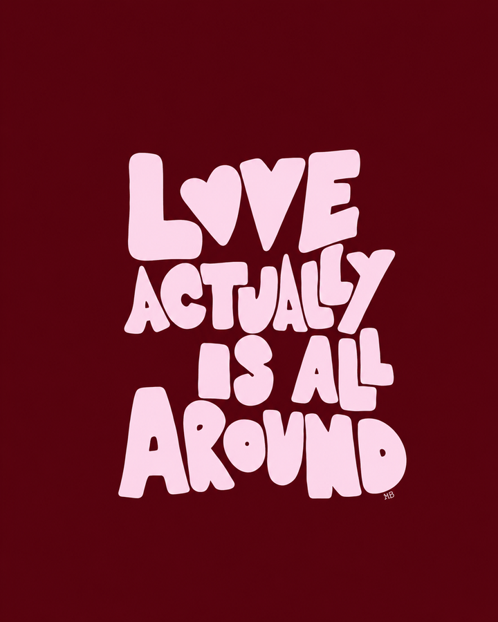 Love Actually Is All Around | Lámina romántica