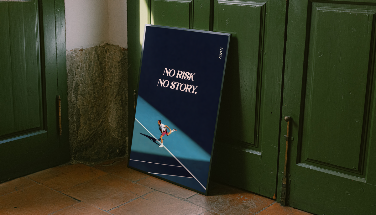 No Risk No Story quote in pale pink above a tennis player on a turquoise court with a diagonal shadow, styled in a black frame against dark green paneled doors above orange floor tiles