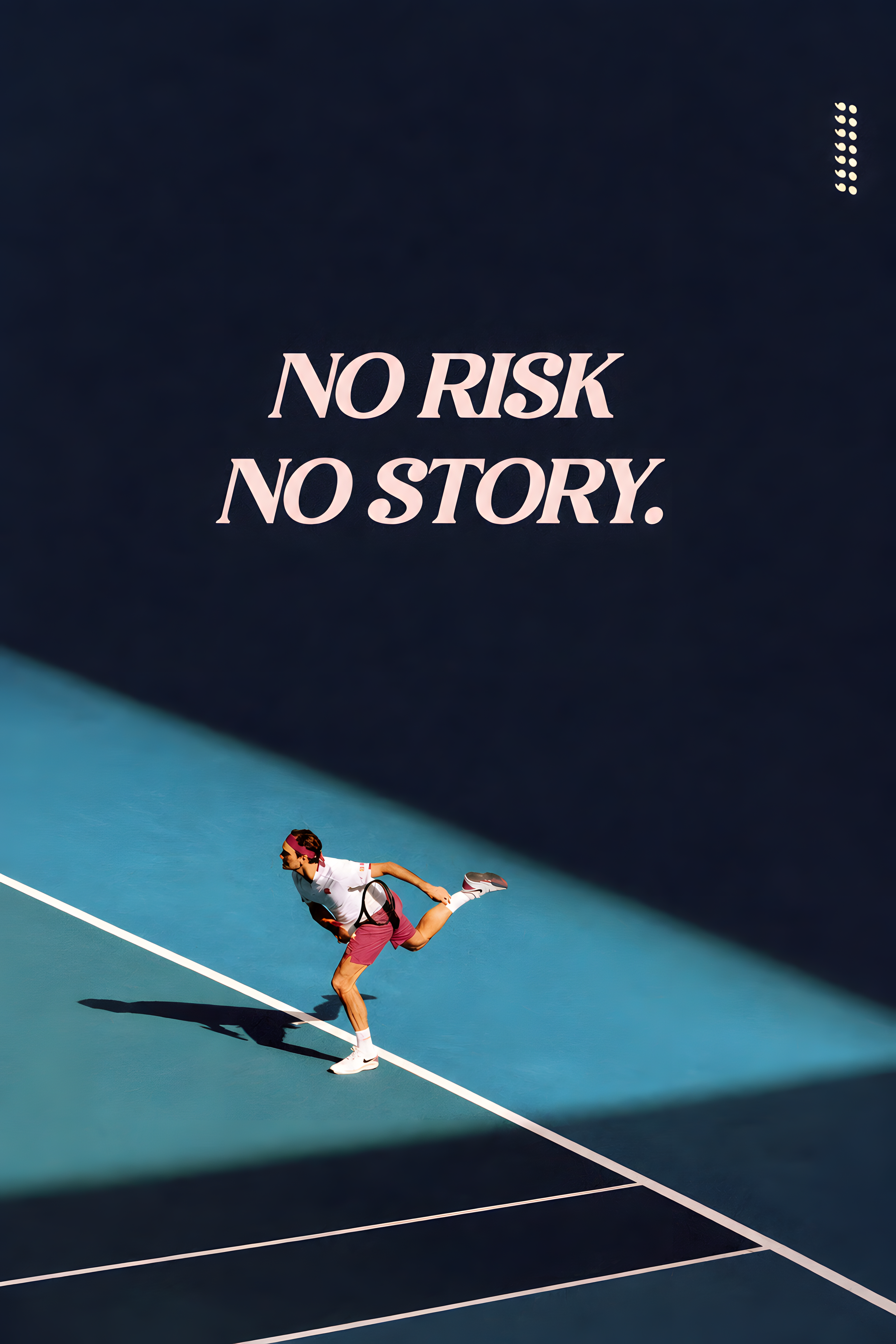 Tennis quote poster with tennis player on blue court and 'NO RISK. NO STORY.'