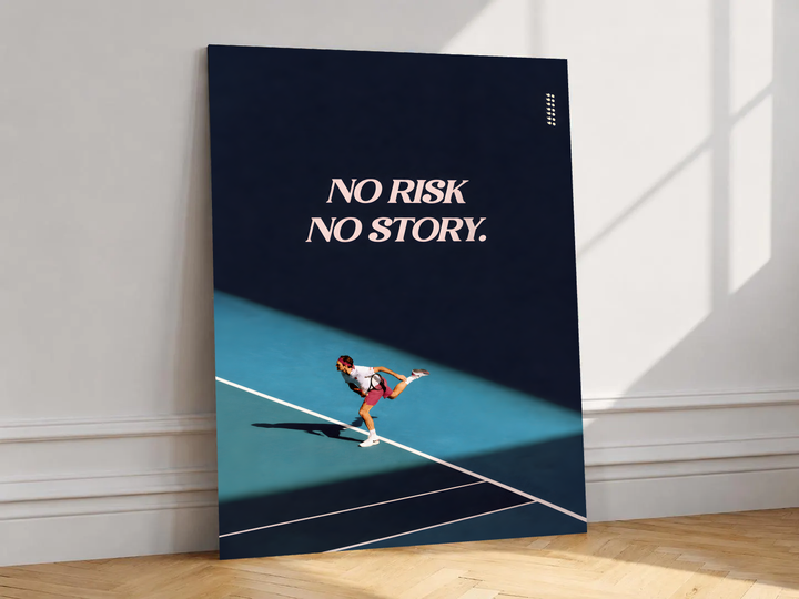 No Risk No Story quote in pale pink above a tennis player on a turquoise court with a diagonal shadow, shown unframed on a white wall above parquet flooring with a diagonal sun shadow