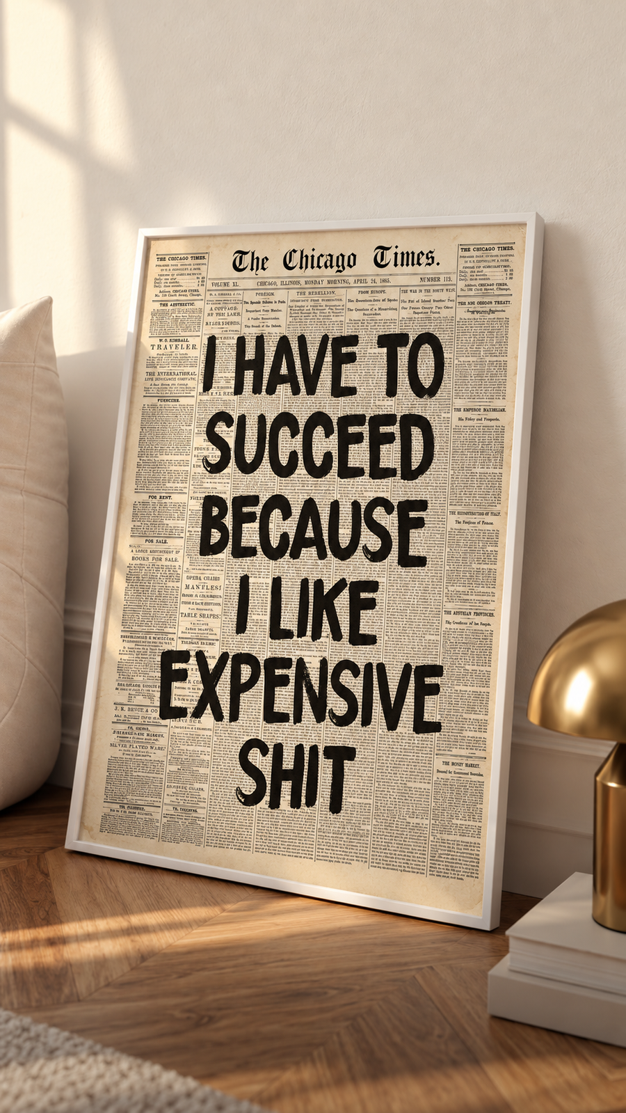 Funny quote newspaper wall art poster in a white frame, bold quote: “I LIKE EXPENSIVE SHIT”.