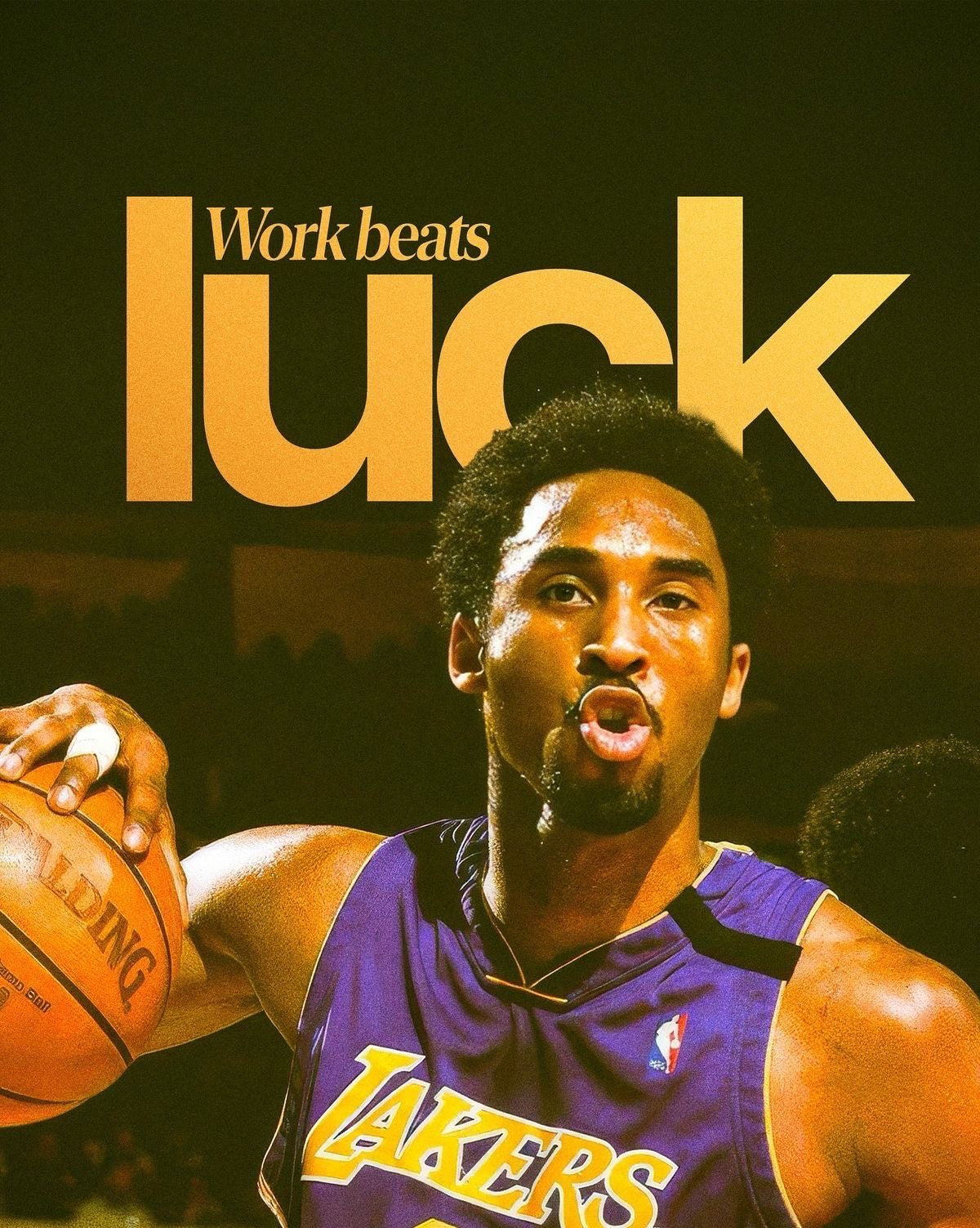 Kobe Bryant Work Beats Luck Basketball Poster preview artwork
