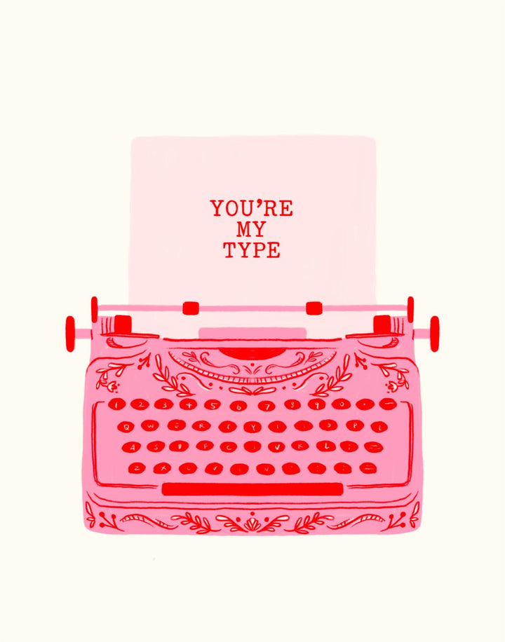 You're My Type - Lámina de máquina de escribir