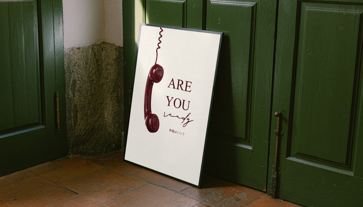 Typography telephone poster with burgundy 'ARE YOU' on cream, unframed