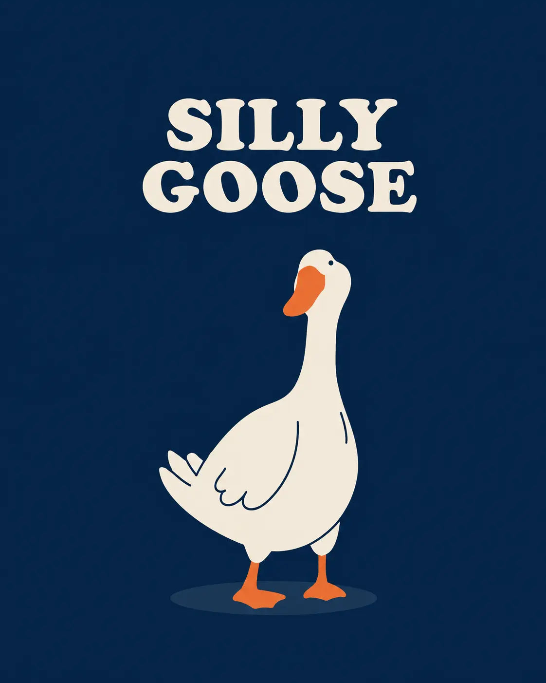 Cartoon goose wall art with "SILLY GOOSE" lettering on dark blue background
