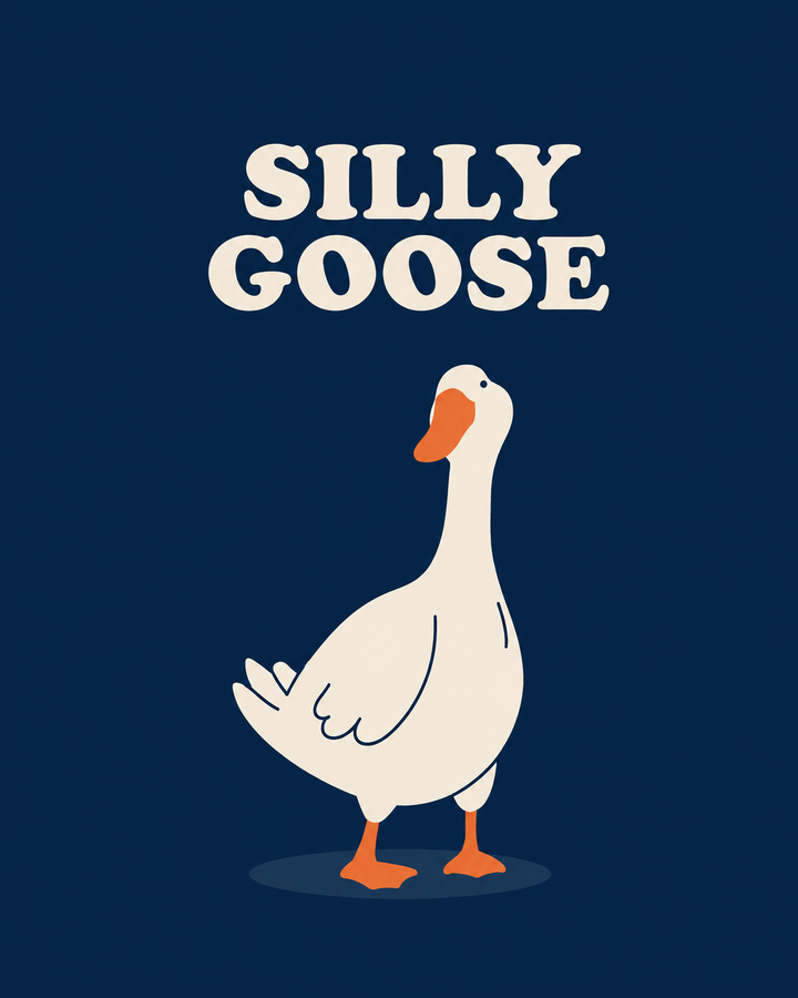 Cartoon goose wall art with "SILLY GOOSE" lettering on dark blue background