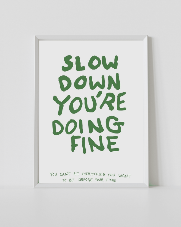 Slow Down, You’re Doing Fine - Joffzart